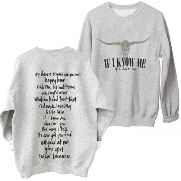 If I Know Me Morgan Wallen Long Sleeve